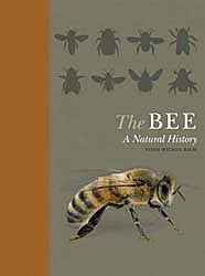 The Bee: A Natural History